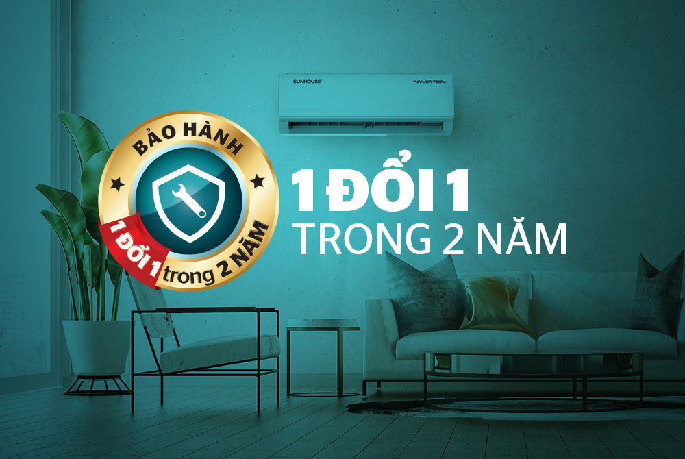 Chế độ hậu mãi hàng đầu – Bảo hành 1 đổi 1 trong 2 năm