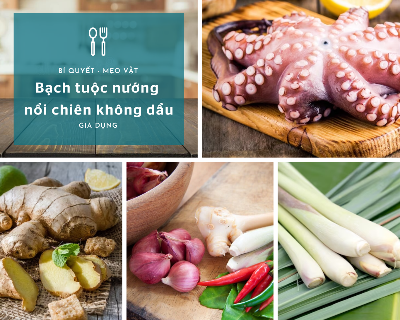 Nguyên liệu chính cho món bạch tuộc nướng nồi chiên không dầu