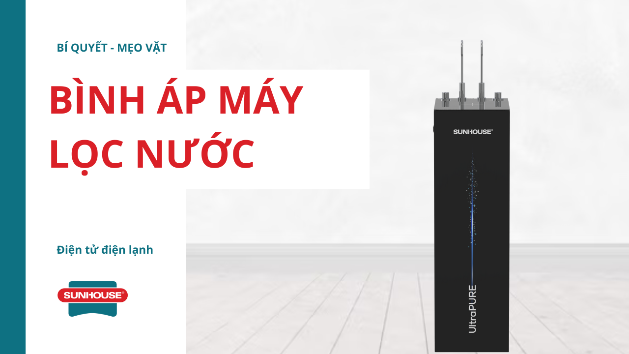 Bình áp máy lọc nước