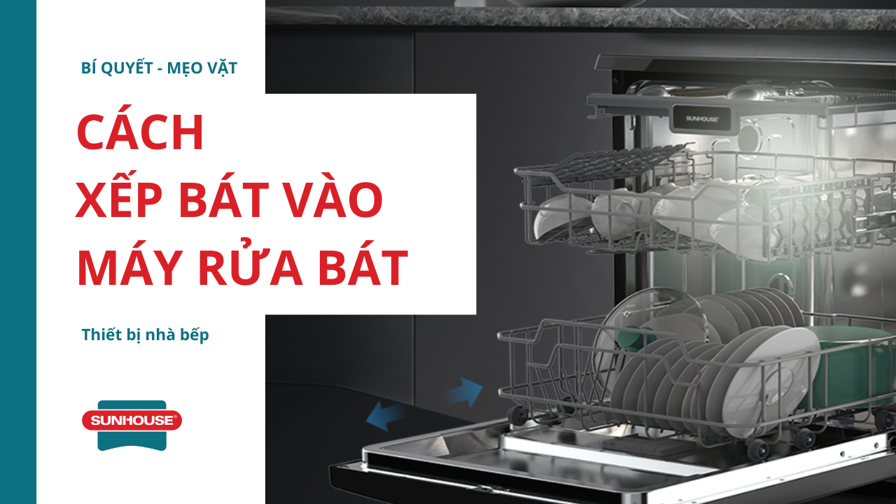 Cách xếp bát vào máy rửa bát