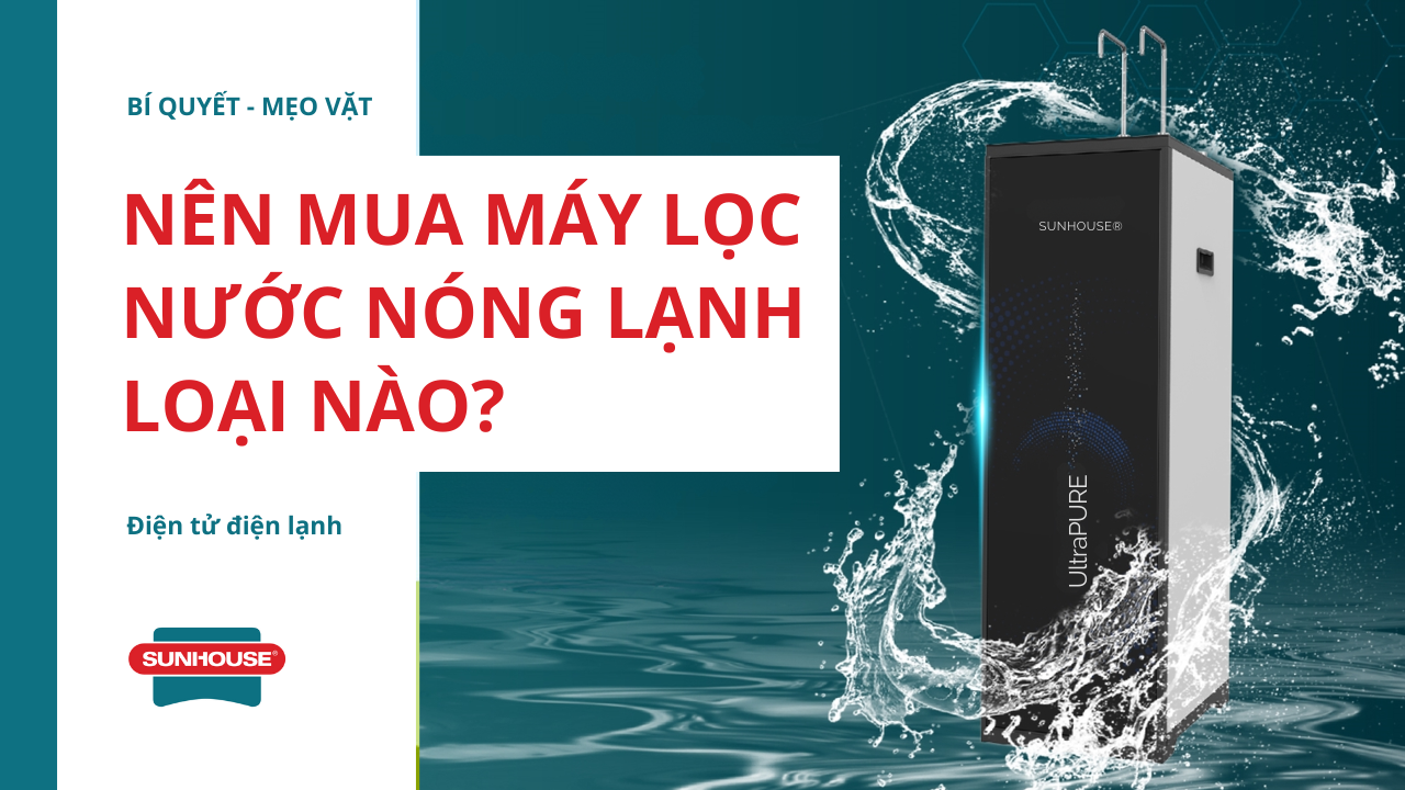 Máy lọc nước nóng lạnh