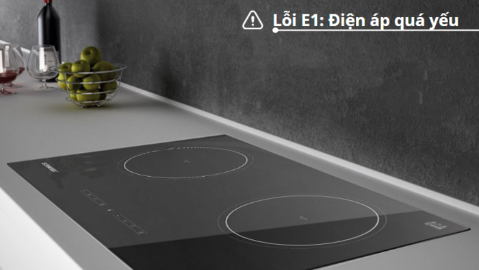 Điện áp quá yếu bếp sẽ báo lỗi E1