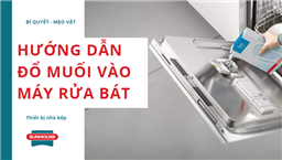đổ muối vào máy rửa bát