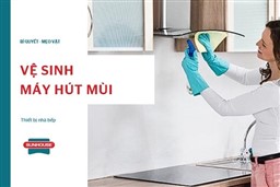 hướng dẫn vệ sinh máy hút mùi