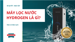 Máy lọc nước Hydrogen