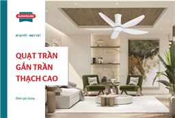 [Giải đáp] Quạt trần gắn trần thạch cao có an toàn không?